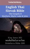 English Thai Slovak Bible - The Gospels II - Matthew, Mark, Luke & John (eBook, ePUB)