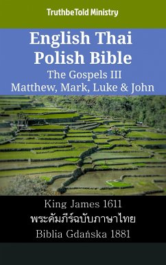 English Thai Polish Bible - The Gospels III - Matthew, Mark, Luke & John (eBook, ePUB) - Ministry, TruthBeTold