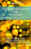 English Swedish Finnish Bible - The Gospels - Matthew, Mark, Luke & John (eBook, ePUB)