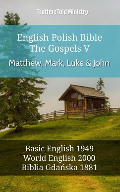 English Polish Bible - The Gospels V - Matthew, Mark, Luke and John (eBook, ePUB) - Ministry, TruthBeTold