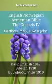 English Norwegian Armenian Bible - The Gospels - Matthew, Mark, Luke & John (eBook, ePUB)