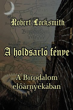 Cover A holdsarló fénye (eBook, ePUB)