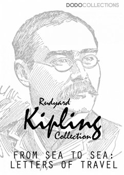 From Sea to Sea: Letters of Travel (eBook, ePUB) - Kipling, Rudyard