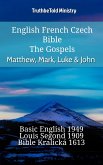 English French Czech Bible - The Gospels - Matthew, Mark, Luke & John (eBook, ePUB)