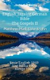 English Tagalog German Bible - The Gospels II - Matthew, Mark, Luke & John (eBook, ePUB)