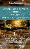 English Tagalog French Bible - The Gospels - Matthew, Mark, Luke & John (eBook, ePUB)