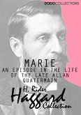 Marie: An Episode in the Life of the Late Allan Quatermain (eBook, ePUB)