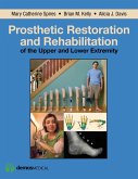 Prosthetic Restoration and Rehabilitation of the Upper and Lower Extremity (eBook, ePUB)