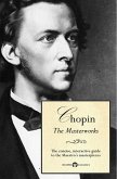 Delphi Masterworks of Frédéric Chopin (Illustrated) (eBook, ePUB)