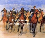 The Octopus, A Story of California (eBook, ePUB)