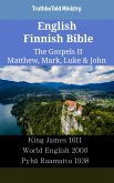 English Finnish Bible - The Gospels II - Matthew, Mark, Luke & John (eBook, ePUB)