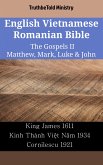 English Vietnamese Romanian Bible - The Gospels II - Matthew, Mark, Luke & John (eBook, ePUB)