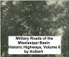 Military Roads of the Mississippi Basin... - Bild 1