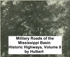 Military Roads of the Mississippi Basin (eBook, ePUB)