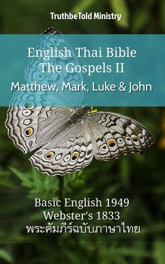 English Thai Bible - The Gospels II - Matthew, Mark, Luke and John (eBook, ePUB)