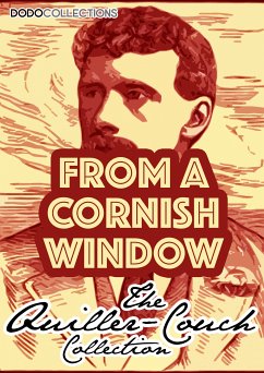 From A Cornish Window (eBook, ePUB) - Quiller-Couch, Arthur