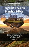 English French Danish Bible - The Gospels IV - Matthew, Mark, Luke & John (eBook, ePUB)