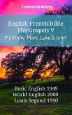 English French Bible - The Gospels V - Matthew, Mark, Luke and John (eBook, ePUB)