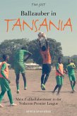 Ballzauber in Tansania (eBook, PDF)
