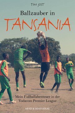 Ballzauber in Tansania (eBook, PDF) - Jost, Tim