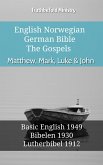 English Norwegian German Bible - The Gospels - Matthew, Mark, Luke & John (eBook, ePUB)