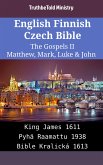 English Finnish Czech Bible - The Gospels II - Matthew, Mark, Luke & John (eBook, ePUB)