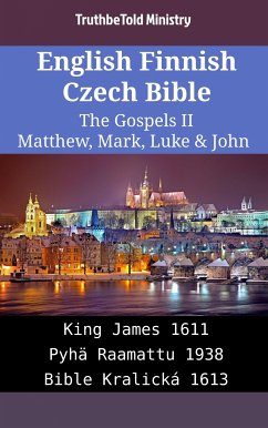 English Finnish Czech Bible - The Gospels II - Matthew, Mark, Luke & John (eBook, ePUB) - Ministry, TruthBeTold