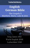 English German Bible - The Gospels X - Matthew, Mark, Luke & John (eBook, ePUB)