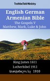 English German Armenian Bible - The Gospels V - Matthew, Mark, Luke & John (eBook, ePUB)