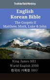 English Korean Bible - The Gospels II - Matthew, Mark, Luke & John (eBook, ePUB)