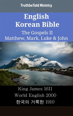 English Korean Bible - The Gospels II - Matthew, Mark, Luke & John (eBook, ePUB) - Ministry, Truthbetold