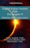 English Italian German Bible - The Gospels IV - Matthew, Mark, Luke & John (eBook, ePUB)