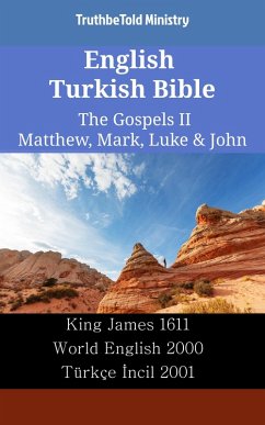 Cover English Turkish Bible - The Gospels II - Matthew, Mark, Luke & John (eBook, ePUB)