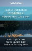 English Dutch Bible - The Gospels VI - Matthew, Mark, Luke and John (eBook, ePUB)