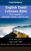 English Tamil Cebuano Bible - The Gospels II - Matthew, Mark, Luke & John (eBook, ePUB)