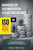 Managing ISO Documentation - A Plain English Guide (eBook, ePUB)