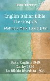 English Italian Bible - The Gospels - Matthew, Mark, Luke and John (eBook, ePUB)