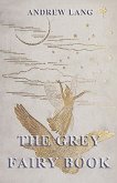 The Grey Fairy Book (eBook, ePUB)