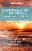 English Romanian Bible - The Gospels - Matthew, Mark, Luke and John (eBook, ePUB)