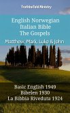 English Norwegian Italian Bible - The Gospels - Matthew, Mark, Luke & John (eBook, ePUB)