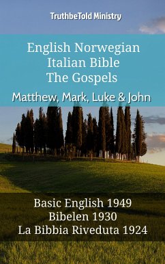 English Norwegian Italian Bible - The Gospels - Matthew, Mark, Luke & John (eBook, ePUB) - Ministry, TruthBeTold