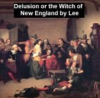 Delusion or The Witch of New England (eBook, ePUB)