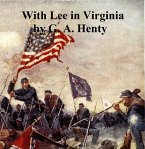 With Lee in Virginia (eBook, ePUB)