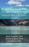 English Romanian Bible - The Gospels III - Matthew, Mark, Luke and John (eBook, ePUB)