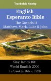 English Esperanto Bible - The Gospels II - Matthew, Mark, Luke & John (eBook, ePUB)