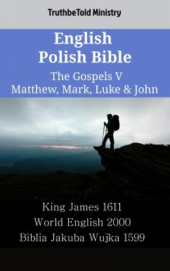 English Polish Bible - The Gospels V - Matthew, Mark, Luke & John (eBook, ePUB) - Ministry, TruthBeTold