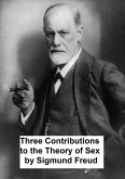 Three Contributions to the Theory of Sex (eBook, ePUB)