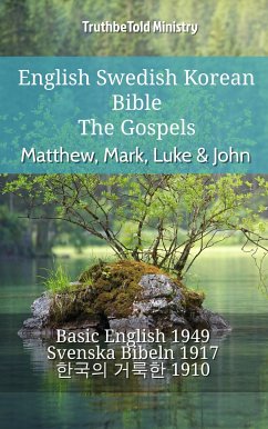 English Swedish Korean Bible - The Gospels - Matthew, Mark, Luke & John (eBook, ePUB) - Ministry, TruthBeTold