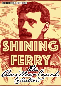 Shining Ferry (eBook, ePUB) - Quiller-Couch, Arthur