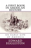 A First Book in American History (eBook, ePUB)